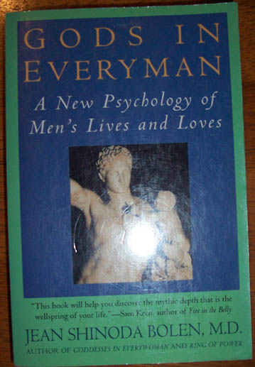 Image for Gods in Everyman: A New Psychology of Men's Lives and Loves