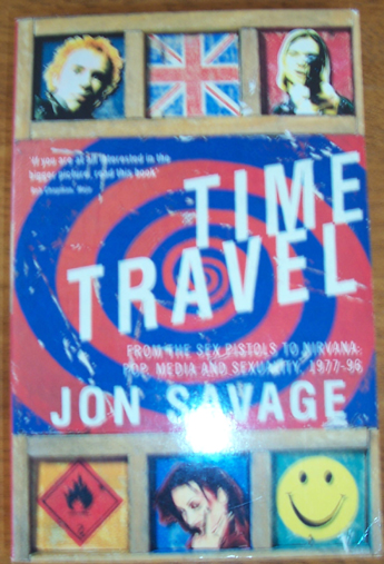 Image for Time Travel: From the Sex Pistols to Nirvana - Pop Media and Sexuality, 1977-96