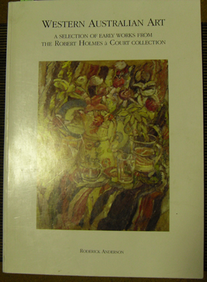 Image for Western Australian Art: A Seleciton of Early Works from the Robert Holmes a Court Collection
