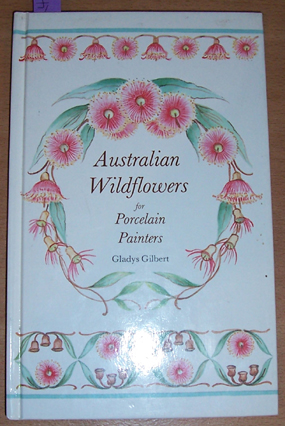 Image for Australian Wildflowers for Porcelain Painters