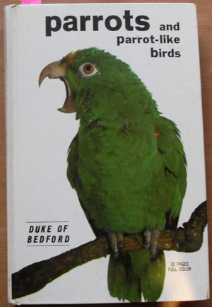 Image for Parrots and Parrot-Like Birds