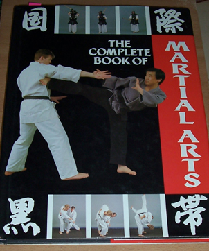 Image for Complete Book of Martial Arts, The