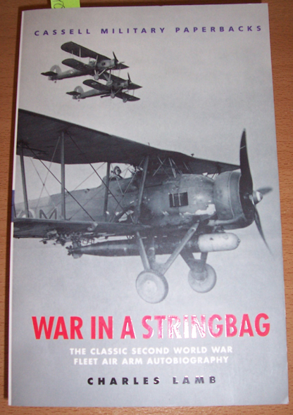 Image for War in a Stringbag: The Classic Second World War Fleet Air Arm Autobiography