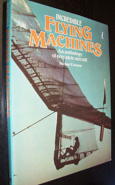 Image for Incredible Flying Machines: An Anthology of Eccentric Aircraft