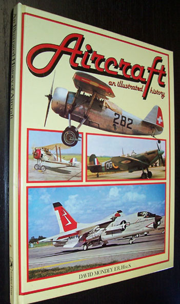 Image for Illustrated History of Aircraft, An