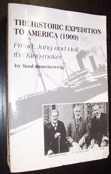 Historic Expedition to America, The (1909): Freud, Jung and Hall the King-maker Image for Historic Expedition to America, The (1909): Freud, Jung and Hall the King-maker