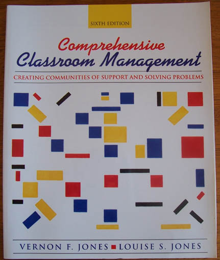 Comprehensive Classroom Management: Creating Communities of Support and Solving Problems Image for Comprehensive Classroom Management: Creating Communities of Support and Solving Problems