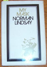 Image for My Mask: For What Little I Know of the Man Behind It