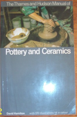 Image for Thames and Hudson Manual of Pottery and Ceramics, The
