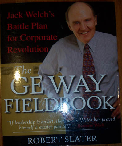 Image for GE Way Fieldbook, The: Jack Welch's Battle Plan for Corporate Revolution