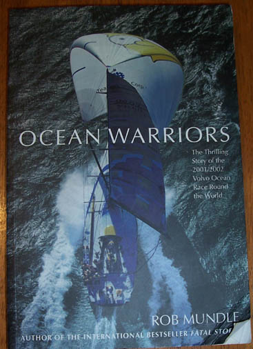 Image for Ocean Warriors: The Thrilling Story of the 2001/2002 Volvo Ocean Race Round the World