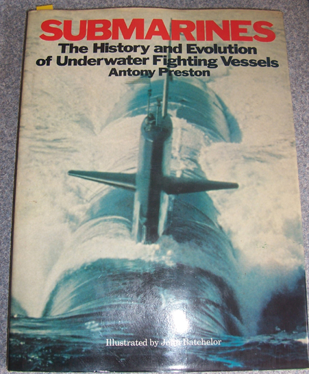 Submarines: The History and Evolution of Underwater Fighting Vessels Image for Submarines: The History and Evolution of Underwater Fighting Vessels