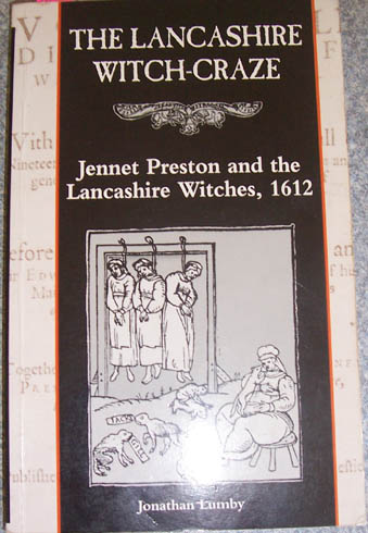 Image for Lancashire Witch-Craze, The: Jennet Preston and the Lancashire Witches, 1612