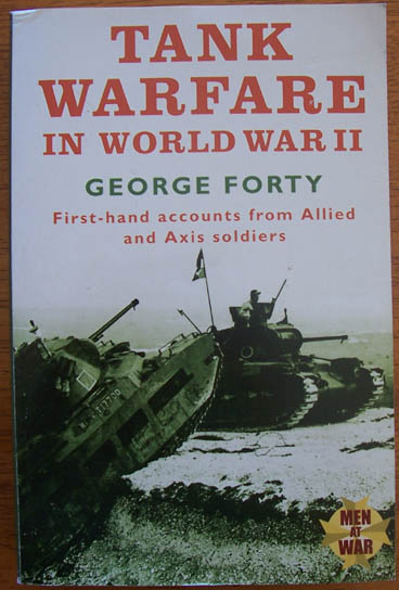 Image for Tank Warfare in World War II: First-hand Accounts from Allied and Axis Soldiers