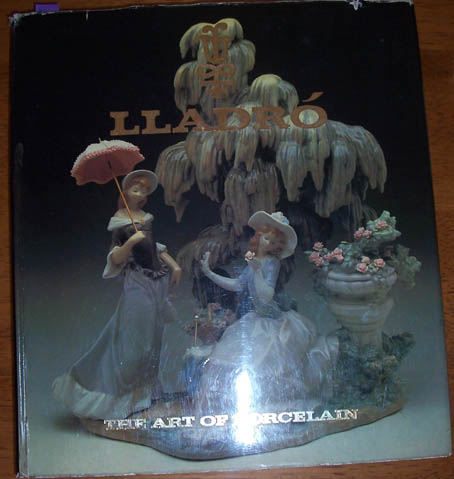 Image for Lladro: The Art of Porcelain - How Spanish Porcelain Became World Famous