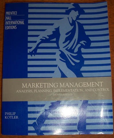 Image for Marketing Management: Analysis, Planning, Implementation, and Control