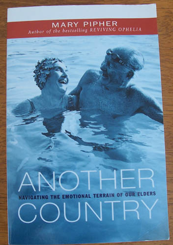 Image for Another Country: Navigating the Emotional Terrain of Our Elders