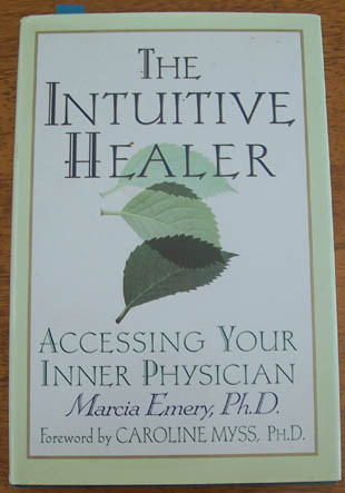 Image for Intuitive Healer, The: Acessing Your Inner Physician