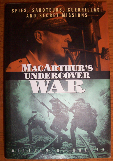 Image for MacArthur's Undercover War: Spies, Saboteurs, Guerrillas, and Secret Missions