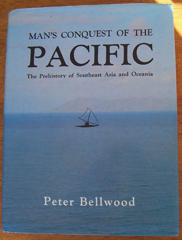 Image for Man's Conquest of the Pacific: The Prehistory of Southeast Asia and Oceania