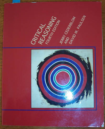 Image for Critical Reasoning: Understanding and Criticizing Arguments and Theories