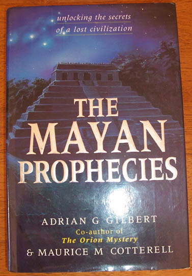 Image for Mayan Prophecies, The: Unlocking the Secrets of a Lost Civilization