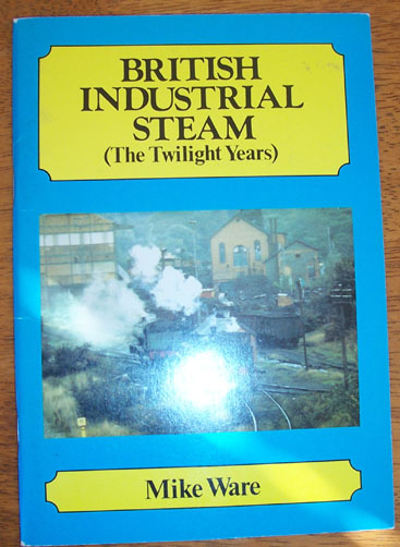 Image for British Industrial Steam (The Twilight Years)