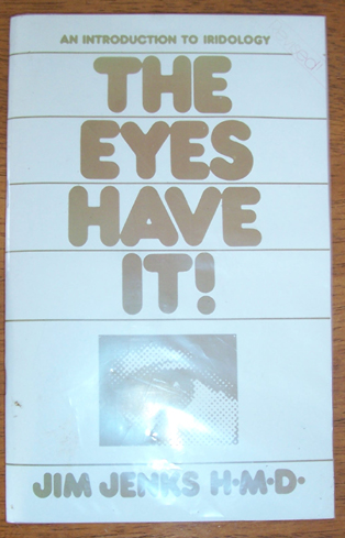 Image for Eyes Have It, The: An Introduction to Iridology