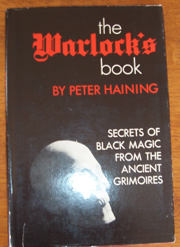 Image for Warlock's Book, The: Secrets of Black Magic from the Ancient Grimoires
