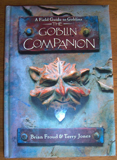 Image for Goblin Companion, The: A Field Guide to Goblins
