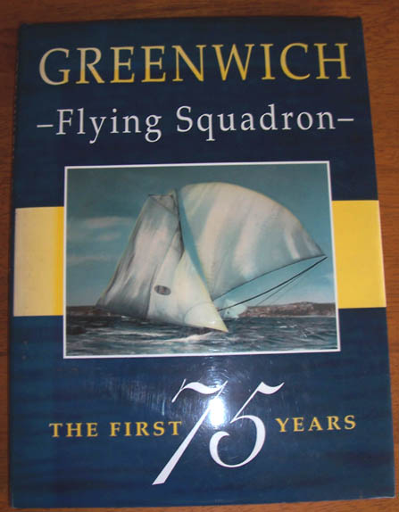 Image for Greenwich Flying Squadron: The First 75 Years