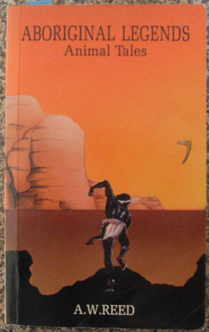 Image for Aboriginal Legends: Animal Tales