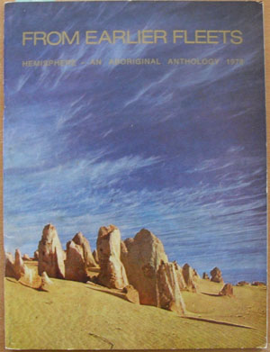 From Earlier Fleets: Hemisphere - An Aboriginal Anthology 1978 Image for From Earlier Fleets: Hemisphere - An Aboriginal Anthology 1978