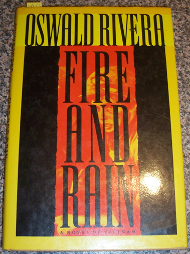 Fire and Rain: A Novel Of Vietnam Image for Fire and Rain: A Novel Of Vietnam