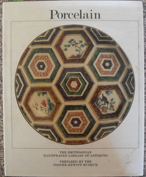 Image for Porcelain: The Smithsonian Illustrated Library Of Antiques