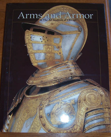 Image for Arms and Armor in The Art Institute of Chicago