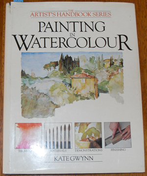 Image for Artist's Handbook Series, The: Painting In Watercolour