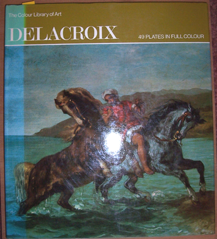 Image for Delacroix (The Colour Library of Art)