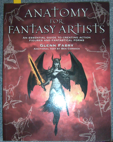 Image for Anatomy for Fantasy Artists: An Essential guide to Creating Action figures and Fantastical Forms