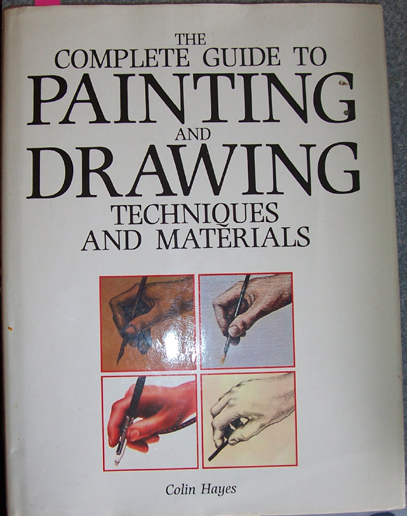 Image for Complete Guide to Painiting and Drawing, The: Techniques and Materials