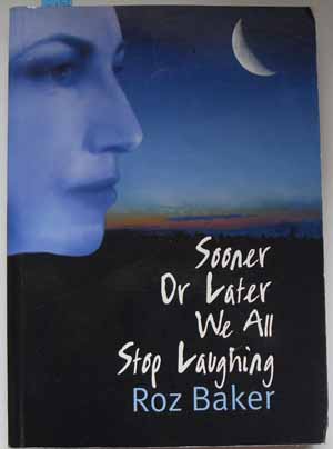 Image for Sooner or Later We All Stop Laughing