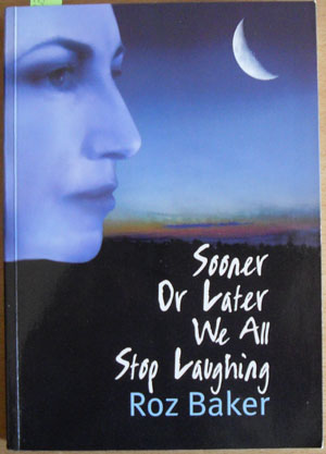 Image for Sooner or Later We All Stop Laughing
