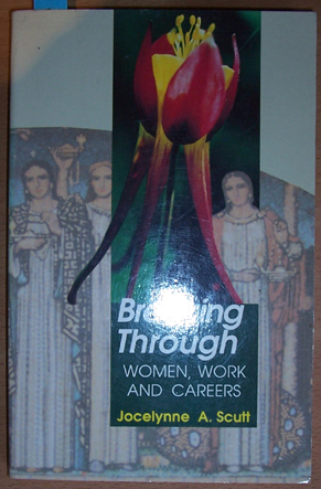 Image for Breaking Through: Women, Work and Careers