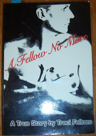 Image for Fellow No More, A