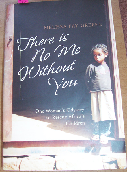 Image for There is No Me Without You: One Woman's Odyssey to Rescue Africa's Children