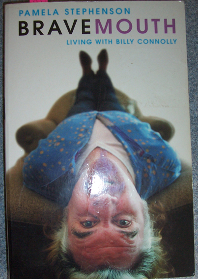 Image for Bravemouth: Living with Billy Connolly