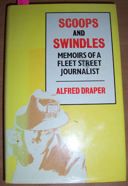 Image for Scoops and Swindles: Memoirs of a Fleet Street Journalist
