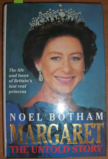 Image for Margaret: The Untold Story: The Life and Loves of Britains Last Real Princess