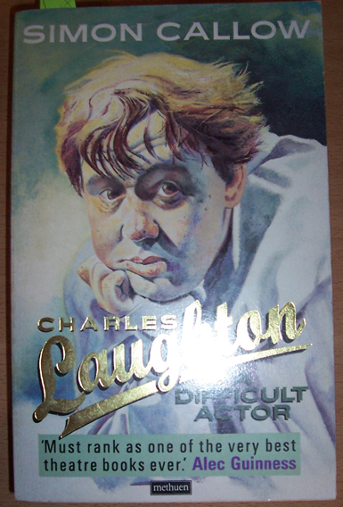 Image for Charles Laughton: A Difficult Actor