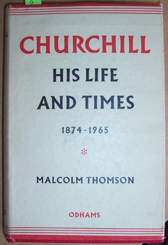 Image for Churchill: His Life and Times: 1874-1965